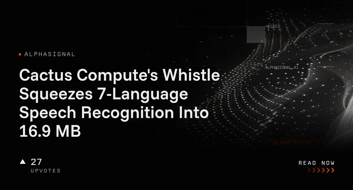 مدل هوش مصنوعی Whistle معرفی شد؛ تبدیل صوت به متن در ۷ زبان فقط با ۱۶.۹ مگابایت!