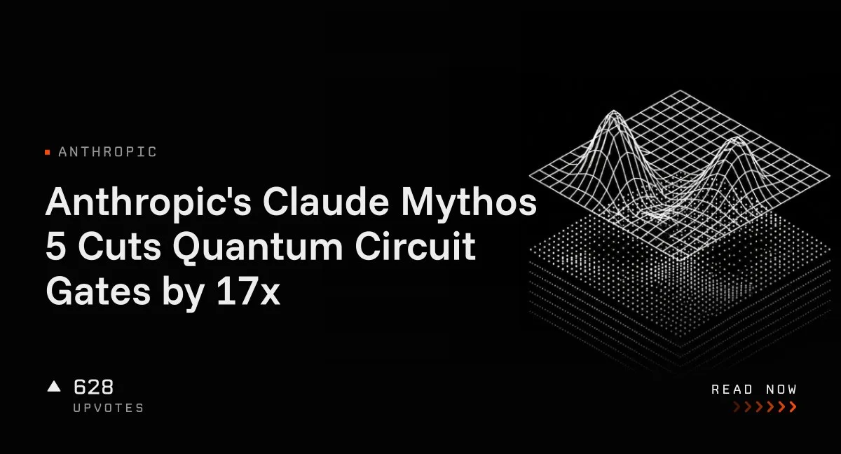 موفقیت بزرگ آنتروپیک؛ هوش مصنوعی Claude Mythos 5 گیتهای مدارهای کوانتومی را ۱۷ برابر کاهش داد
