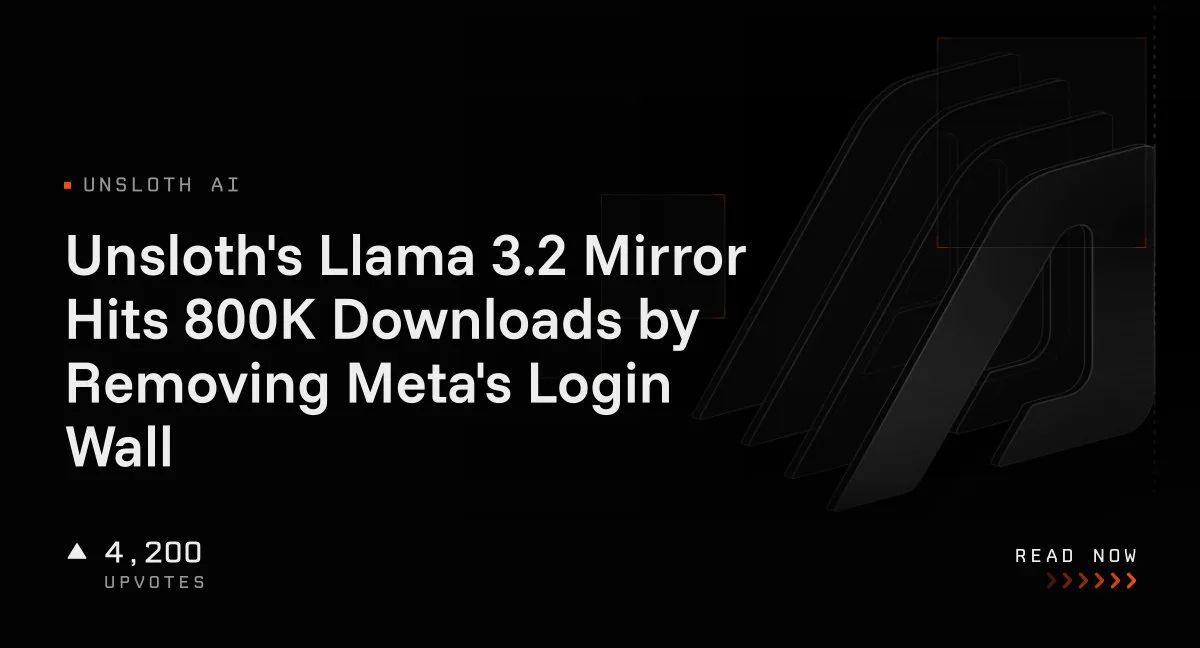 ثبت بیش از ۸۰۰ هزار دانلود برای نسخه Unsloth مدل Llama 3.2 با حذف سد ورود متا