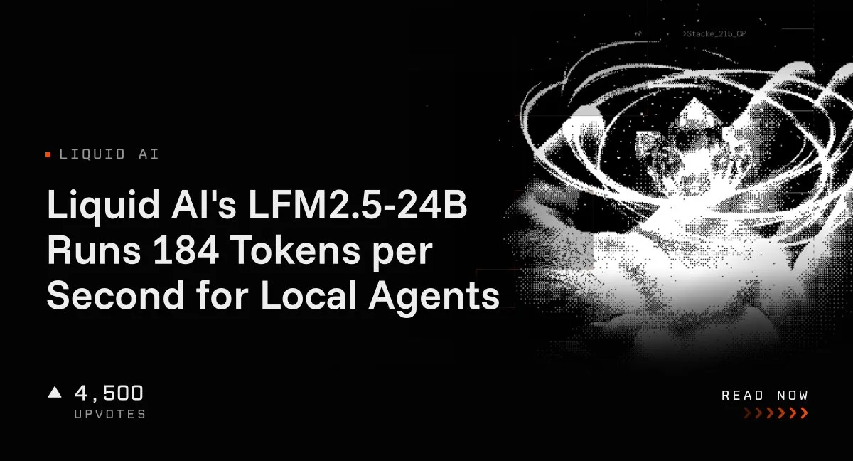 لیکوئید AI از مدل LFM2.5-24B رونمایی کرد؛ اجرای پرسرعت ایجنتهای محلی با ۱۸۴ توکن در ثانیه